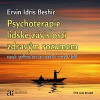 Jan Eisler – Beshir: Psychoterapie lidské závislosti zdravým rozumem