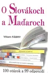 O Slovákoch a Maďaroch