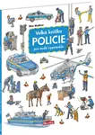 Velká knížka Policie pro malé vypravěče