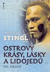 Ostrovy krásy, lásky a lidojedů Díl druhý
