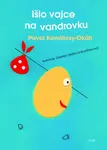 Išlo vajce na vandrovku