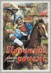Slovenské povesti Kamenné vráta