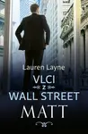 Vlci z Wall Street Matt (2)