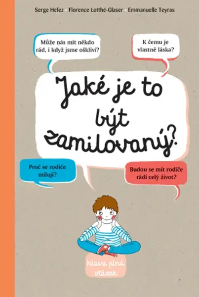 Jaké je to být zamilovaný?