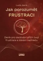 Jak porozumět frustraci
