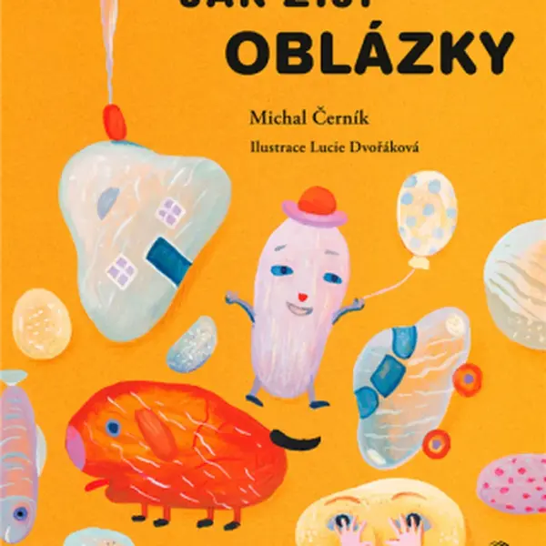 Jak žijí oblázky - Michal Černík