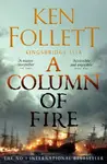 A Column of Fire - Ken Follett