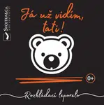 Já už vidím, tati!  Mirka Svojtková - Mirka Svojtková