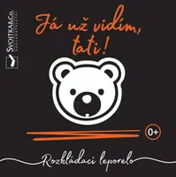 Já už vidím, tati!  Mirka Svojtková - Mirka Svojtková