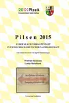 Pilsen 2015. Europas Kulturhauptstadt in tschechisch-deutscher Nachbarschaft - Lenka Matušková, Winfried Baumann