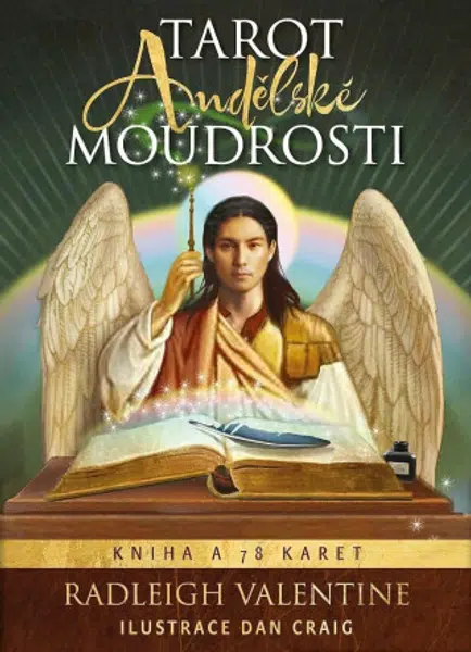 Tarot andělské moudrosti - Radleigh Valentine, Lucie Hovjacká, Dan Craig