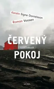 Červený pokoj - Kerstin Signe Danielsson, Roman Voosen