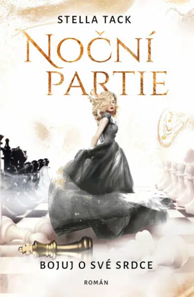 Noční partie: Bojuj o své srdce - Stella Tack