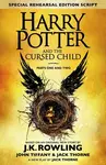 Harry Potter and the Cursed Child - Parts One and Two (Special Rehearsal Edition) - Joanne K. Rowlingová, John Tiffany, Jack Thorne