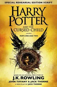 Harry Potter and the Cursed Child - Parts One and Two (Special Rehearsal Edition) - Joanne K. Rowlingová, John Tiffany, Jack Thorne