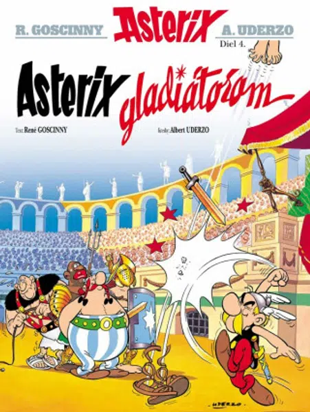 Asterix 4 - Asterix gladiátorem - René Goscinny