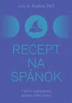 Recept na spánok - Aric A. Prather