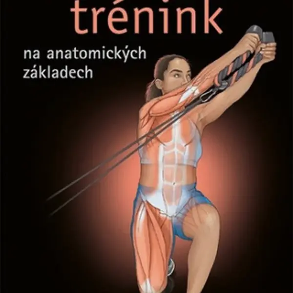 Funkční trénink na anatomických základech - Kevin Carr, Kate Mary Feit