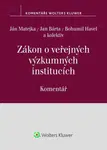 Zákon o veřejných výzkumných institucích - Komentář - Jan Matějka