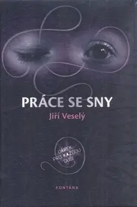 Práce se sny - Jiří Veselý