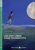 Erwachsene ELI Lektüren 2/A2: Aus dem Leben eines Taugenichts+CD - Joseph Freiherr von Eichendorff