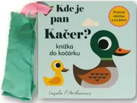 Kde je pan Kačer? Knížka do kočárku