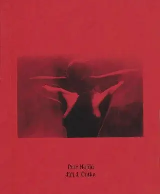 Petr Hojda fotografie, Jiří J. Čutka verše - Petr Hojda, Jiří J. Čutka