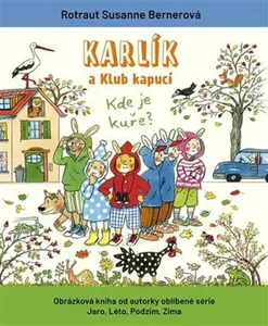 Karlík a Klub kapucí - Rotraut Susanne Bernerová