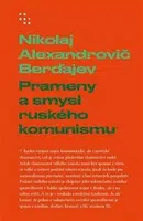 Prameny a smysl ruského komunismu - Berďajev Nikolaj A.