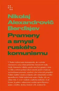 Prameny a smysl ruského komunismu - Berďajev Nikolaj A.