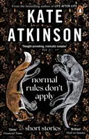 Normal Rules Don't Apply - Kate Atkinsonová