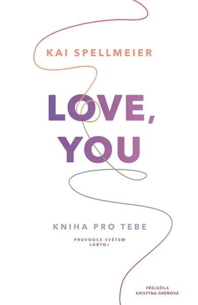 Love, You: Kniha pro tebe - Kai Spellmeier