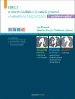 HRCT u intersticiálních plicních procesů v instruktivních kazuistikách - kolektiv autorů, Eva Kočová, Martina Koziar Vašáková