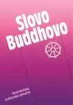 Slovo Buddhovo - Květoslav Minařík, Maháthera Nyánatiloka