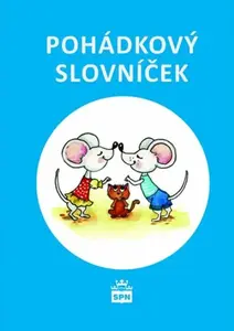 Pohádkový slovníček - Olga Martincová, kolektiv autorů