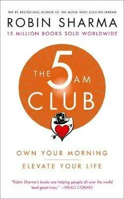 The 5 AM Club - Robin Sharma