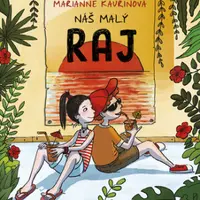 Náš malý raj - Marianne Kaurinová, Zuzana Bátorová Vahančíková