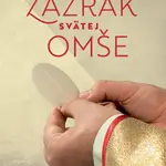 Zázrak svätej omše - Franz Spirago - e-kniha