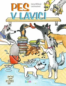 Pes v lavici - Irena Lachoutová Ričlová