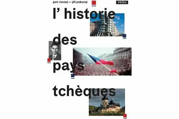 L'Histoire des pays Tschéques - Petr Čornej, Jiří Pokorný