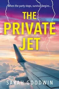 The Private Jet - Sarah Goodwin
