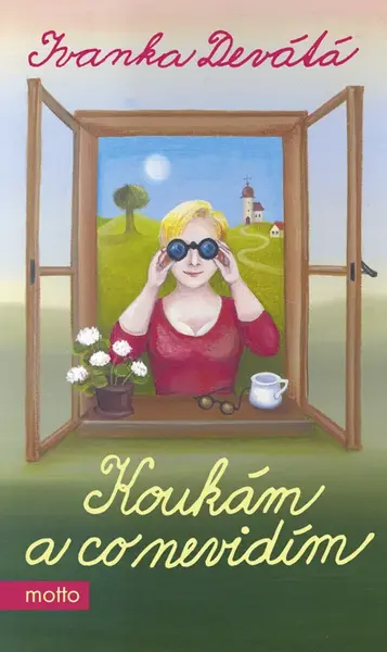 Koukám a co nevidím - Ivanka Devátá