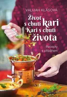 Život s chutí kari Kari s chutí života - Valijah Klásová