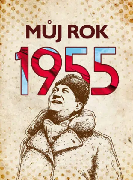 Můj rok 1955 - Irena Tatíčková - e-kniha
