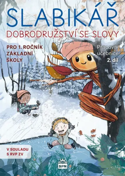 Slabikář - Dobrodružství se slovy (2. díl) - Jana Kopecká, Justina Danišová, Markéta Vokurková