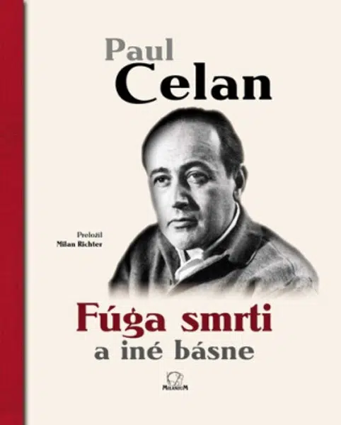 Fúga smrti a iné básne - Milan Richter, Paul Celan