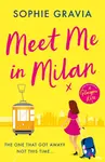 Meet Me in Milan - Gravia Sophie