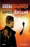 Spící špion - Camilla Grebe, Engström-Leandeer Paul