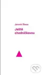 Ještě chodníčkovou - Jaromír Šlosar