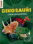Dinosauři (z papíru a dalších materiálů) - Wolfgang Peschke
